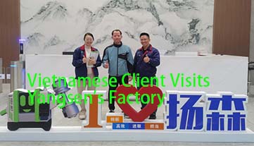 Cliente vietnamita visita la fábrica de Yangsen