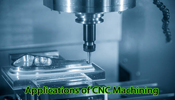 ¿Cuáles son las aplicaciones del mecanizado CNC?