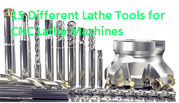 15 herramientas de torno diferentes para tornos CNC